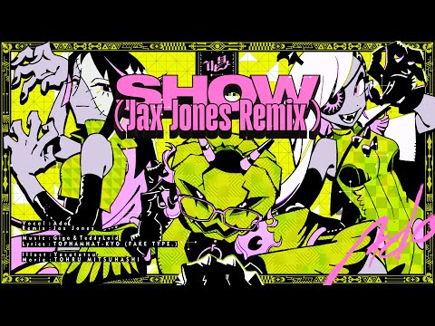 【Ado】唱 / Show (Jax Jones Remix)