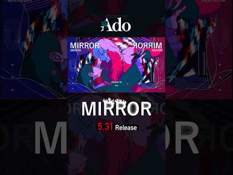 「MIRROR」MV 5.31 20:00 JST🪞🪩