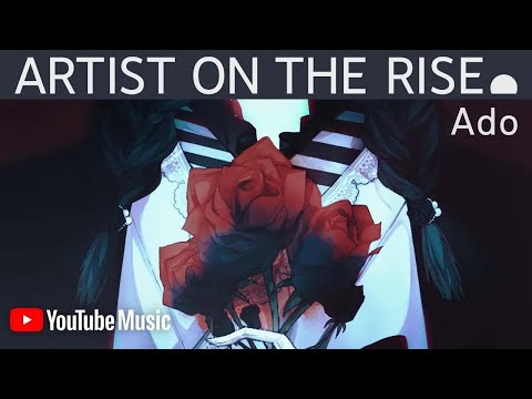 Artist on the Rise: Ado | Official Teaser