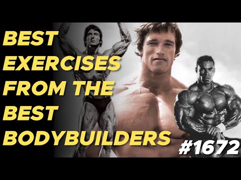 1672: The Best Exercises from the Best Bodybuilders